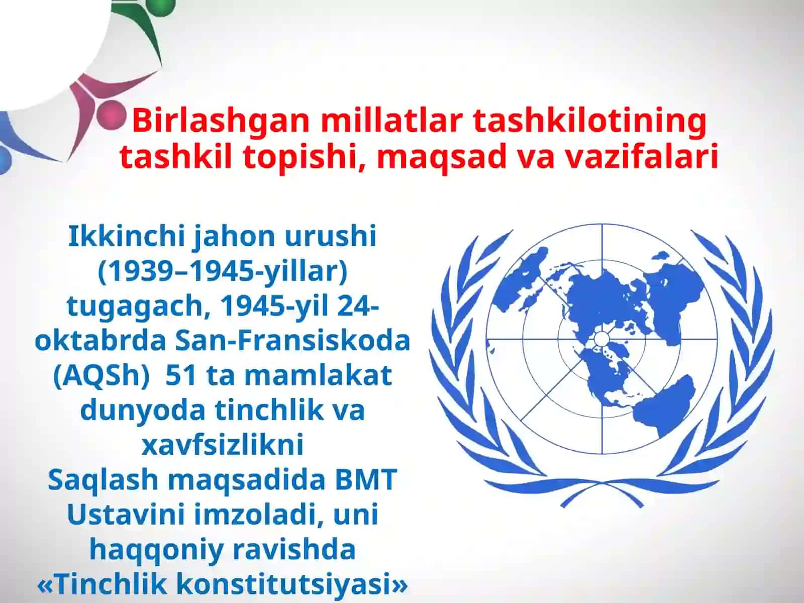 Davlat va huquq asoslari fanining 2-mavzusi: Birlashgan Millatlar Tashkilotining maqsadi va vazifalari 2