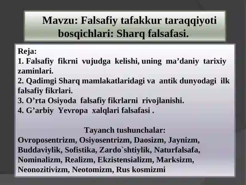 Falsafiy tafakkur taraqqiyoti bosqichlari: Sharq falsafasi 2
