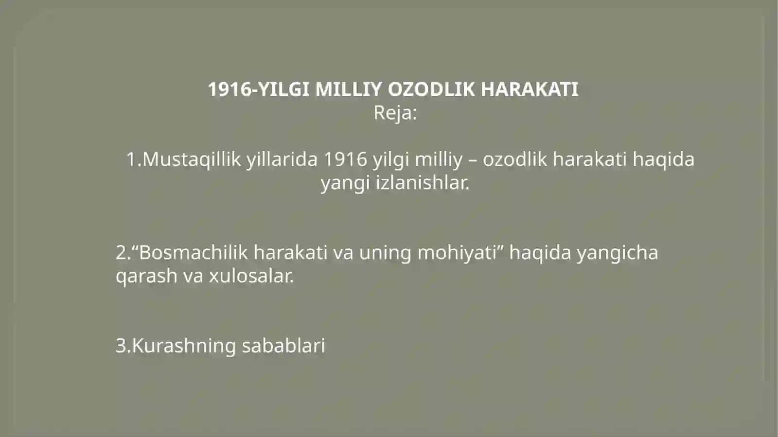 1916-YILGI MILLIY OZODLIK HARAKATI 2