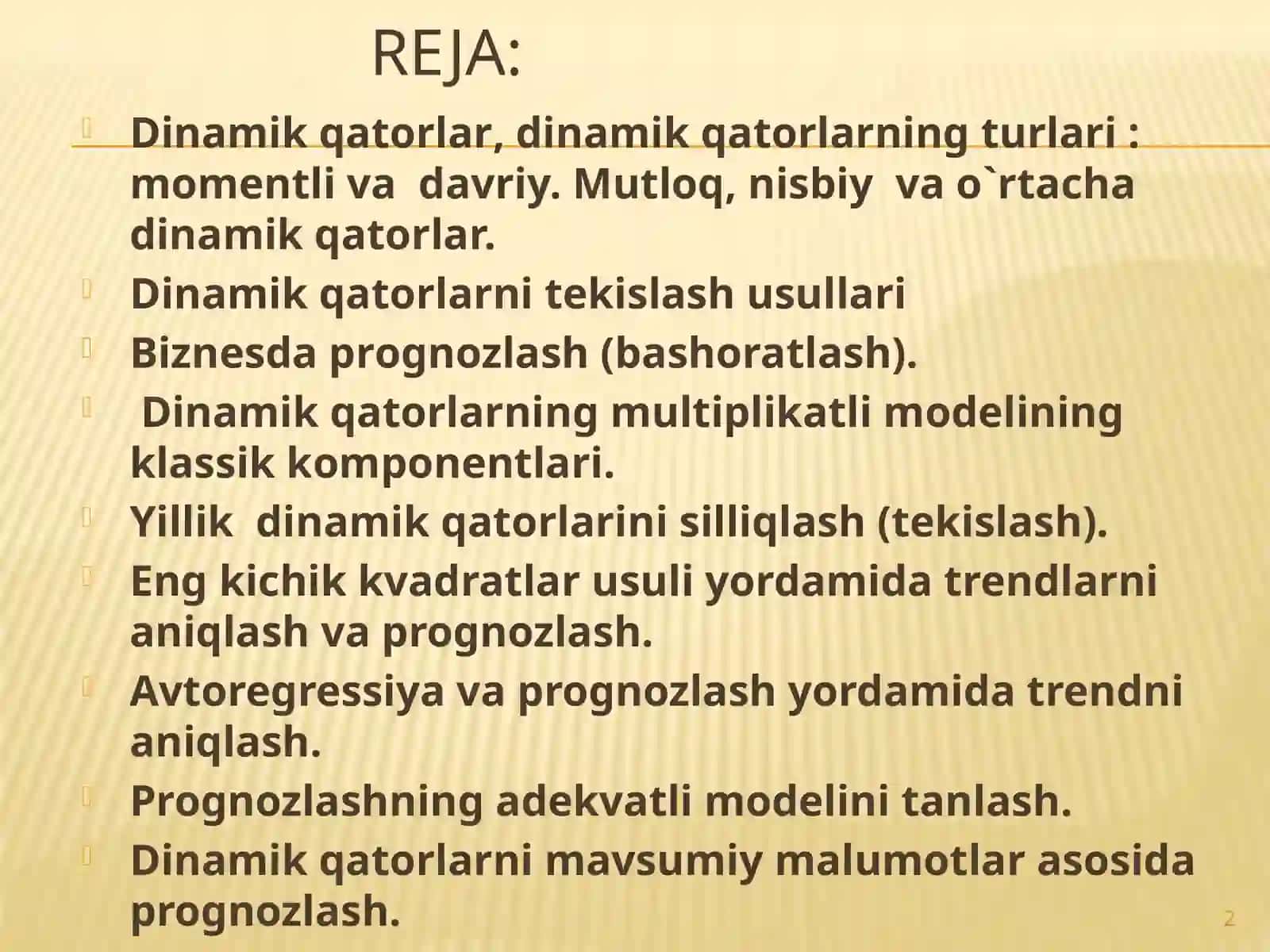 DINAMIKANI STATISTIK O’RGANISH USULLARI 2