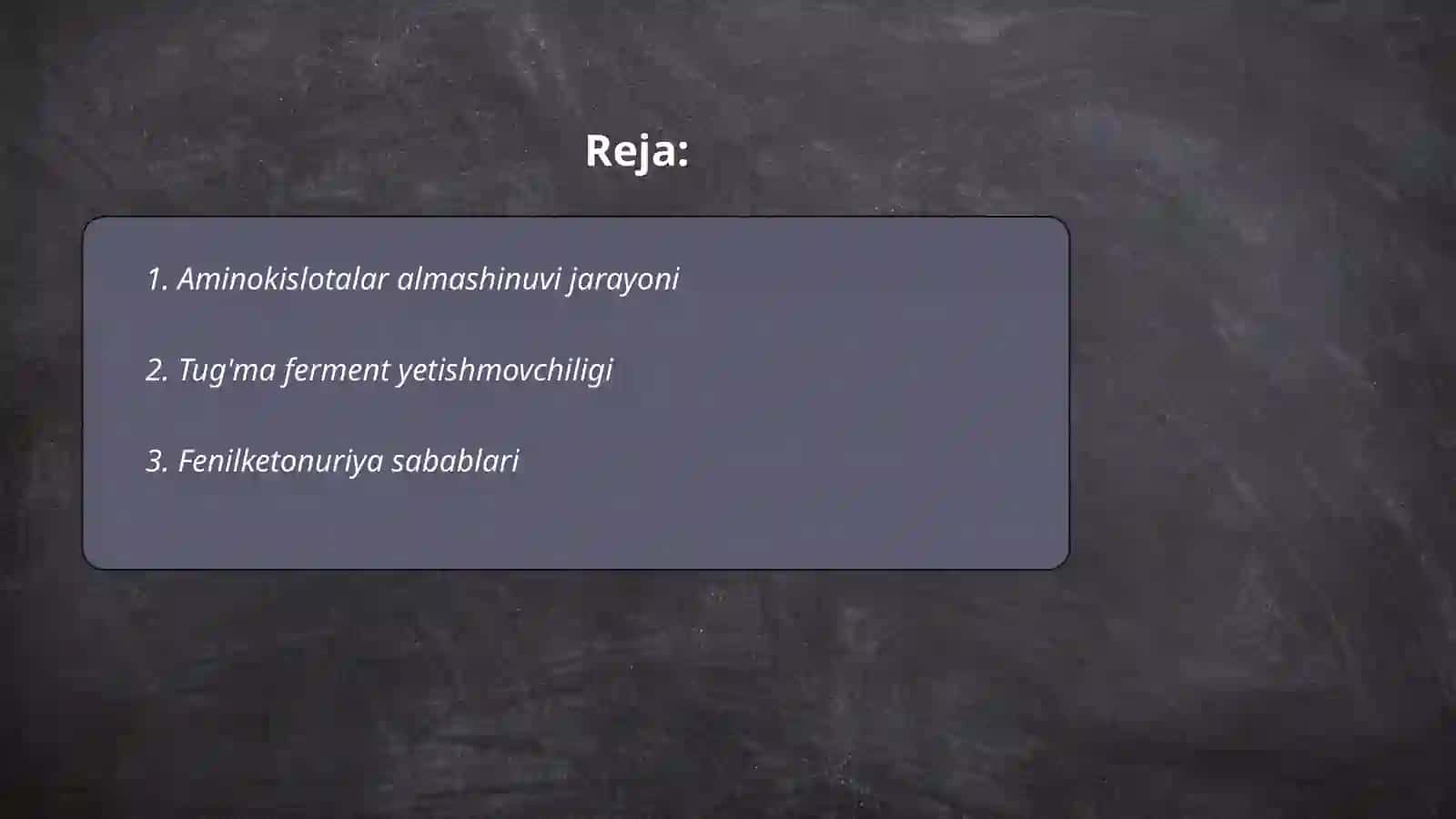 Aminokislotalar almashinuvining tug‘ma kasalliklari 2
