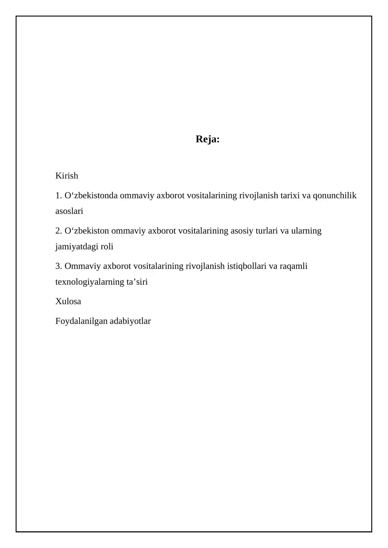 Ommaviy axborot vositalari (OAV) har qanday demokratik jamiyatning ajralmas qismi 2