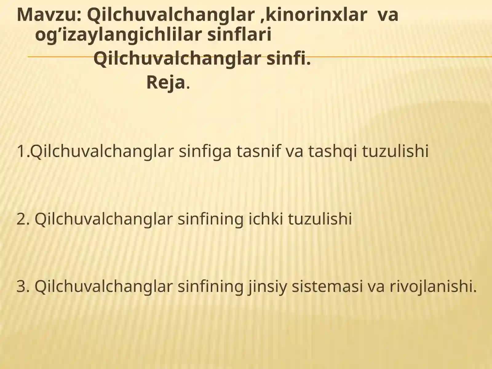 Qilchuvalchanglar sinfi 2