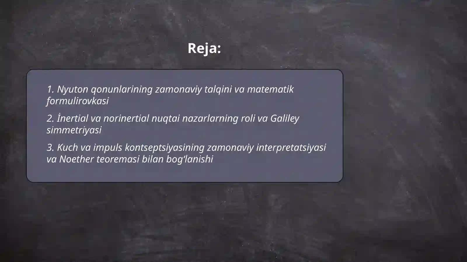 Nyuton qonunlari zamonaviy talqin etish 2