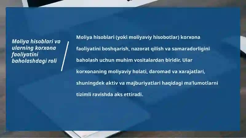 Moliyaviy hisoblar va ularning korxona faoliyatini baholashdagi roli 2