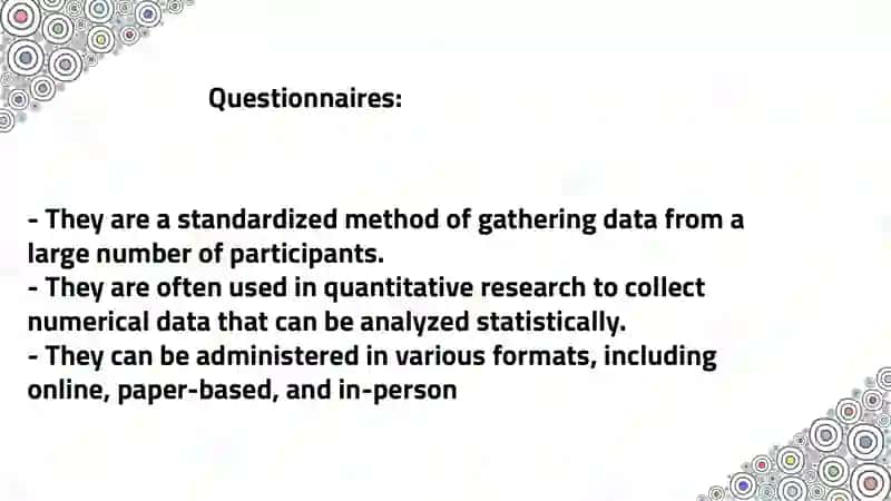 Questionnaires and Interviews 2