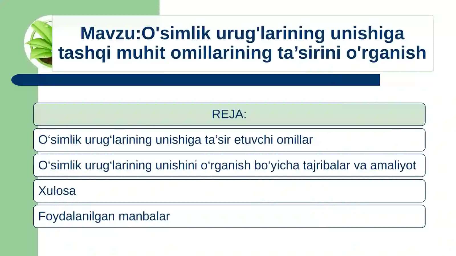 O'simlik urug'larining unishiga tashqi muhit omillarining ta’sirini o'rganish 2