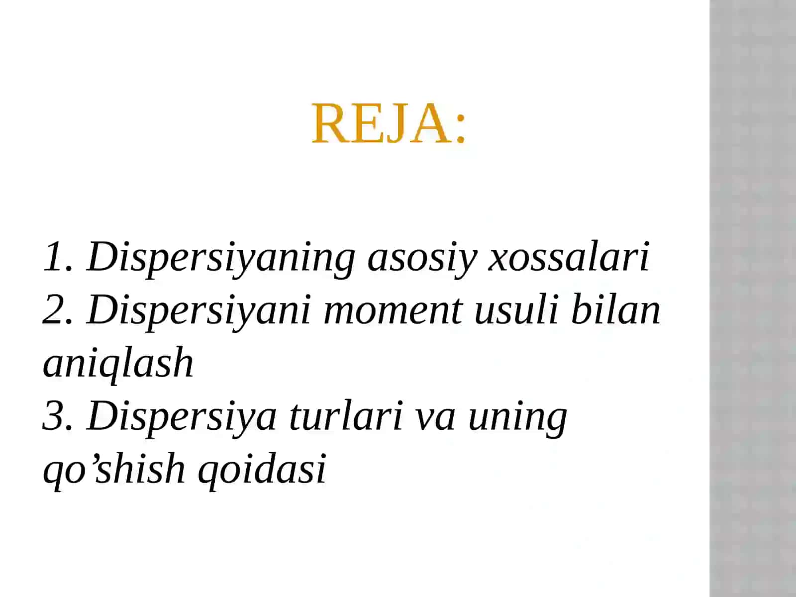 Dispersiya. Dispersiyalar turlari 2