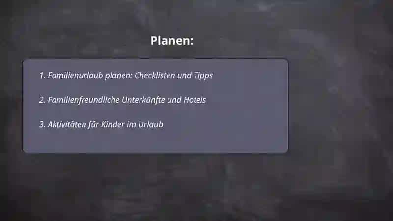 Familienurlaub planen 2