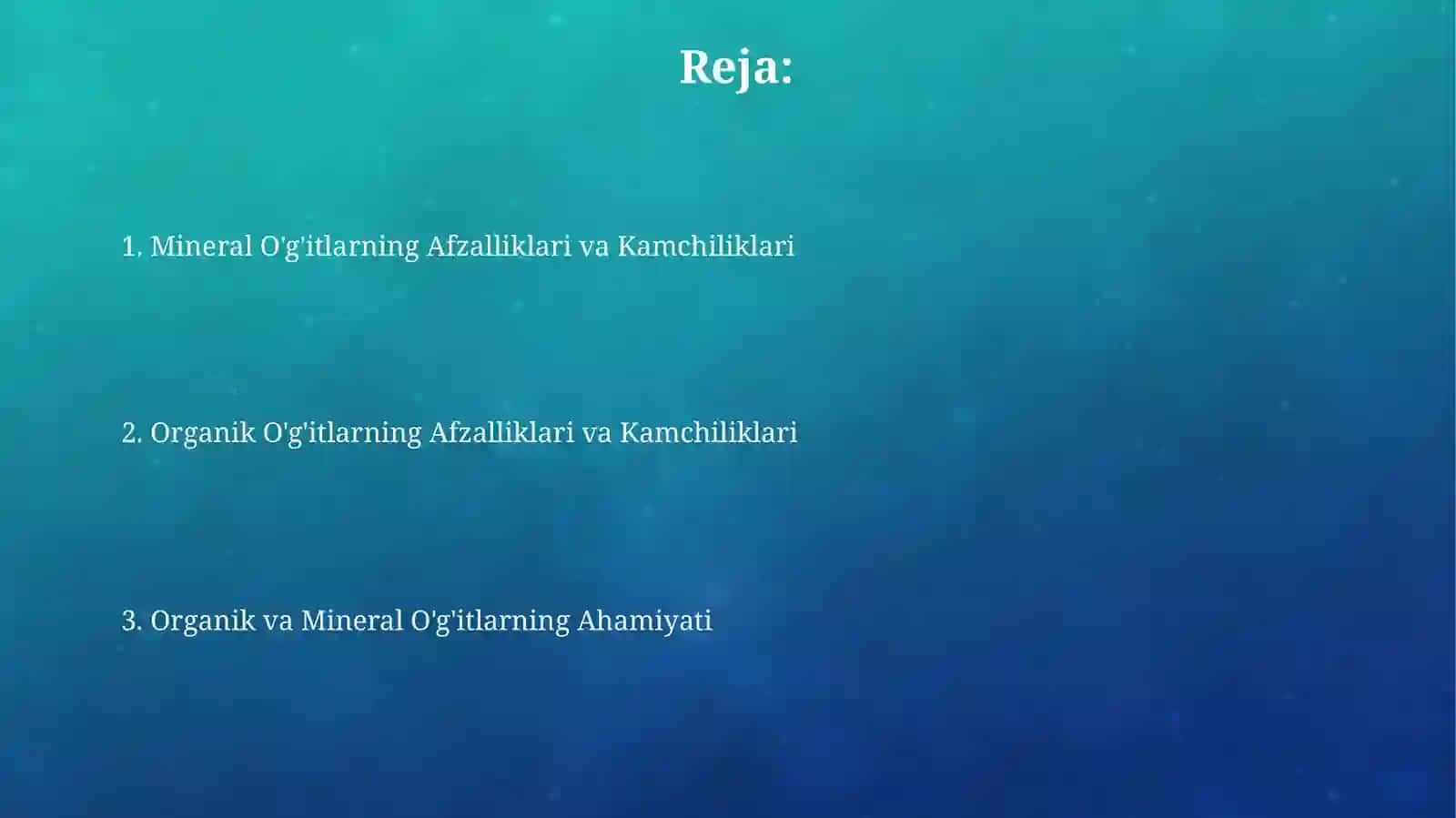 Dehqonchilikda organik va mineral oʻgʻitlarning ahamiyati 2