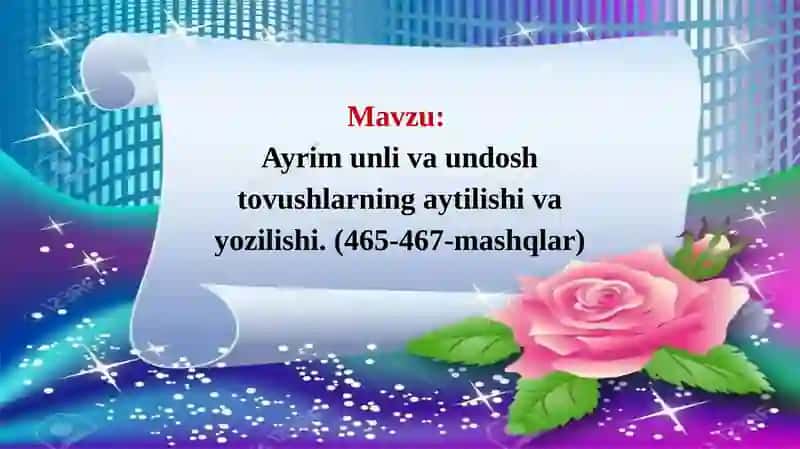 Ayrim unli va undosh tovushlarning aytilishi va yozilishi 2