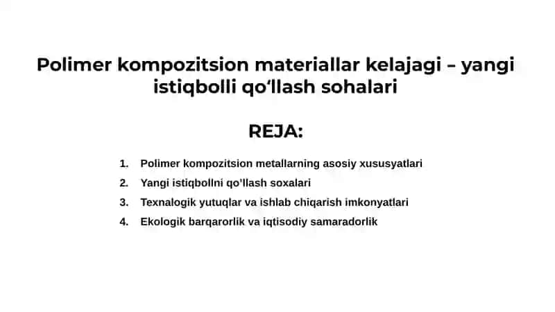 Polimer kompozitsion materiallar kelajagi – yangi istiqbolli qo‘llash sohalari 2