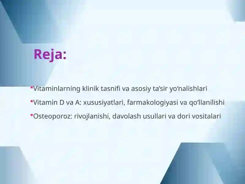 Vitaminlar: Osteoporozni  davolash vositalari 2