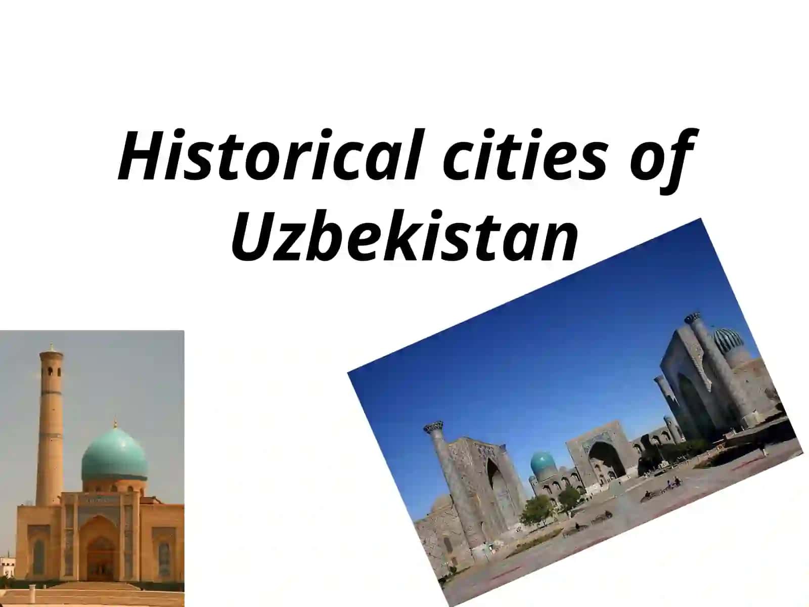 Historical cities of Uzbekistan 2