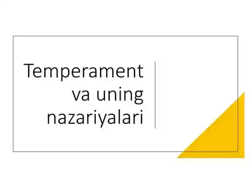 Temperament va uning nazariyalari 2