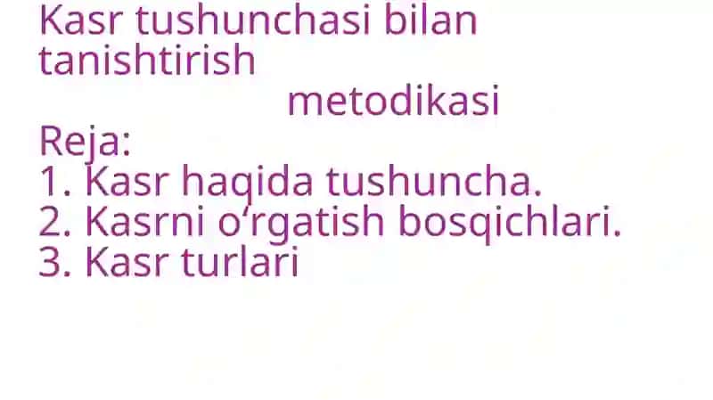 Kasr tushunchasi bilan tanishtirish metodikasi 2