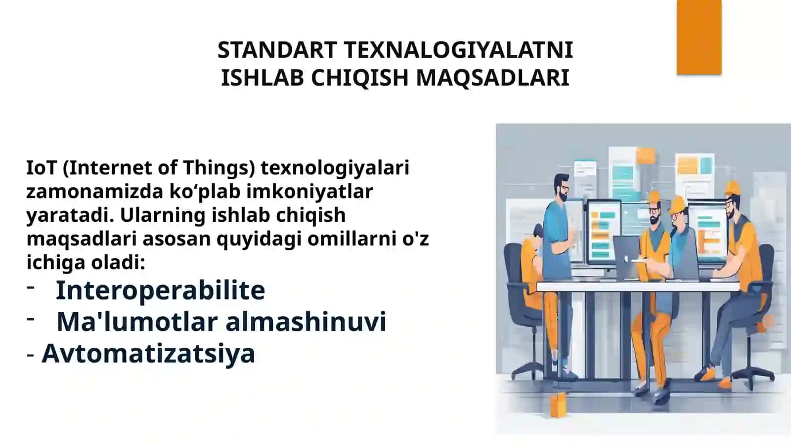 STANDART TEXNALOGIYALATNI ISHLAB CHIQISH MAQSADLARI 2