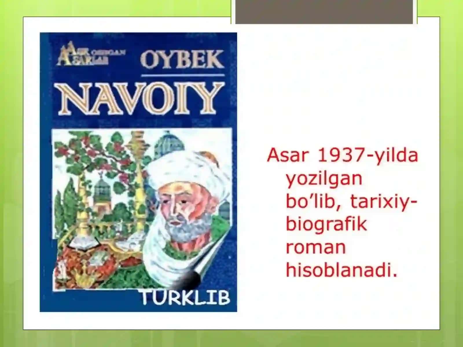 Oybekning“Navoiy”romanihaqida 2