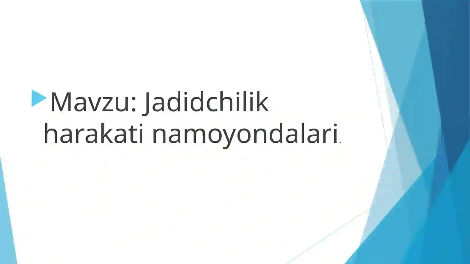Jadidchilik harakati namoyondalari 2
