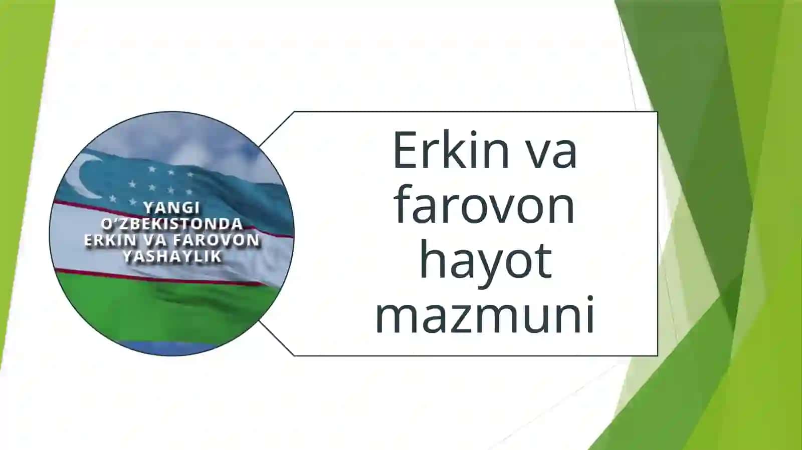 Erkin va farag‘on hayot tushunchasi 2