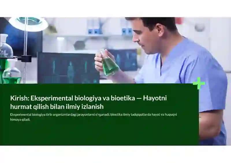 Eksperimental biologiyada ilmiy izlanishlarning bioetik muammolari 2