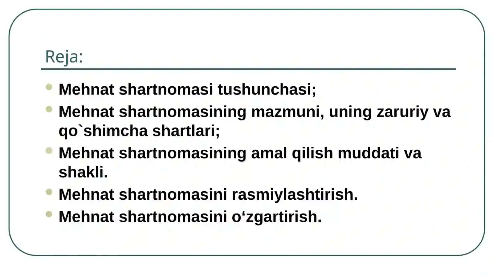 Mehnat shartnomasi tushunchasi va mazmuni 2