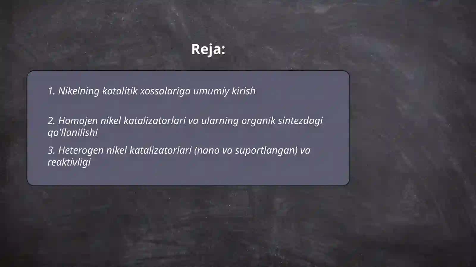 Nikelning katalitik xossalari va organik sintezdagi oʻrni 2