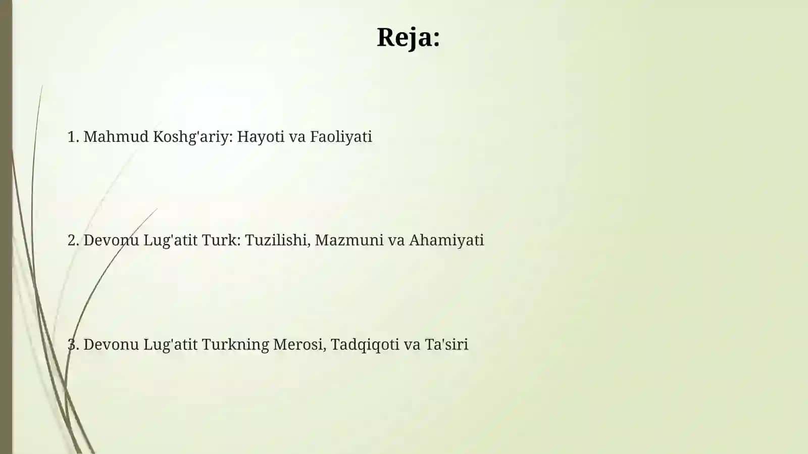 Mahmud Koshg'ariy hayoti - ijodi va " Devonu lug'otit turk " asari haqida 2