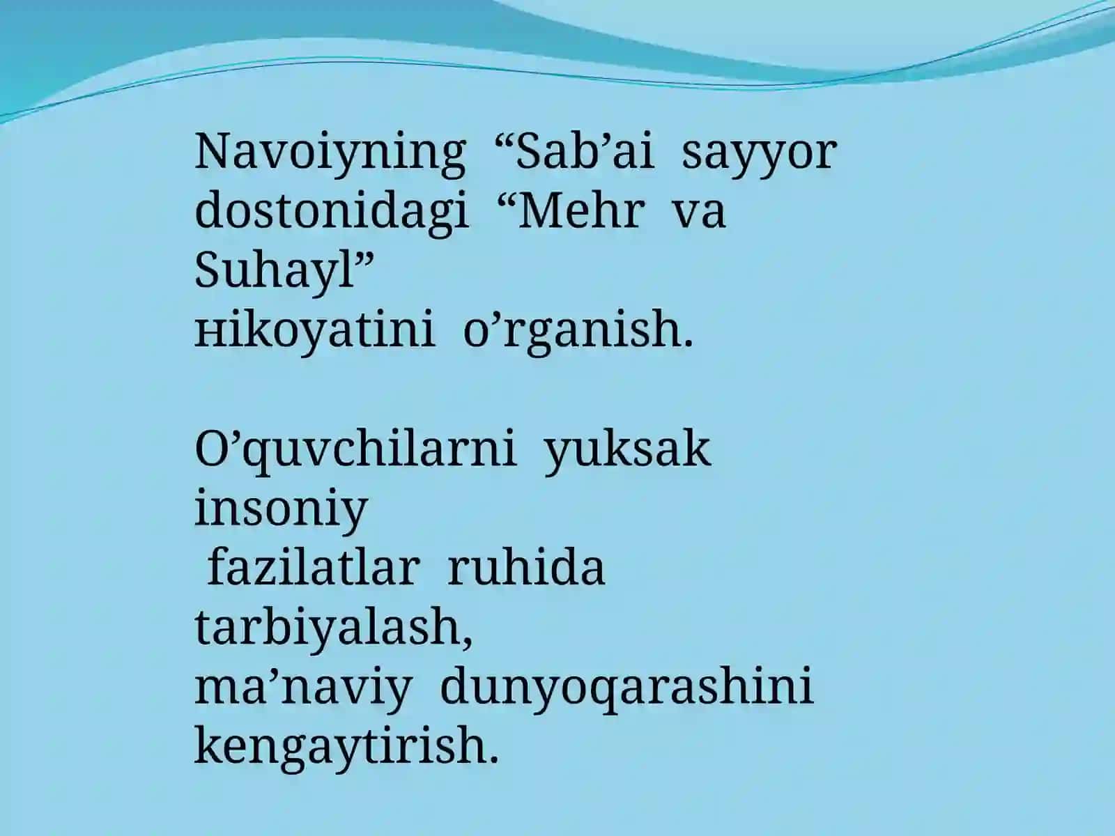 Maktabda Alisher Navoiyning “Hamsa” asaridagi “Sab’ai sayyor “ dostonini o’rganish 2