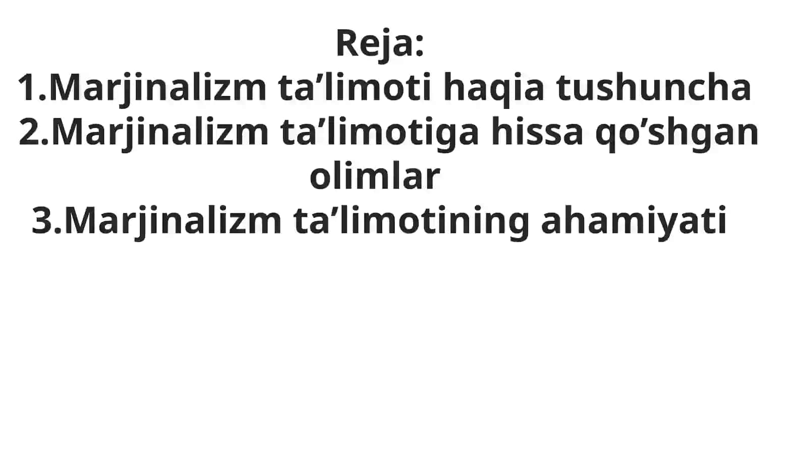 Marjinalizm ta’limoti asoschilari 2