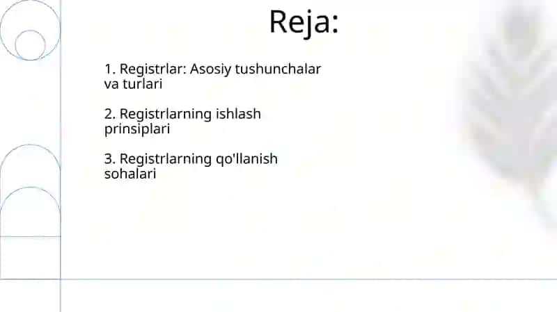Registrlar. Ularning turlari. Ishlash prinsiplari va qoʻllanish sohalari 2