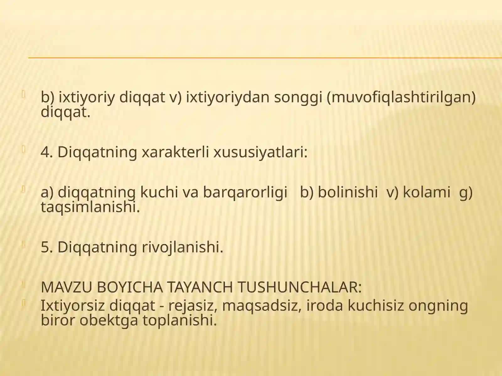 Diqqat va uning xususiyatlari 2