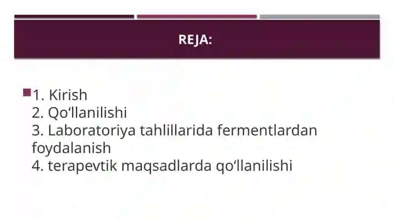 Mavzu: Fermentlarning tibbiyotda qoʻllanilishi. 2