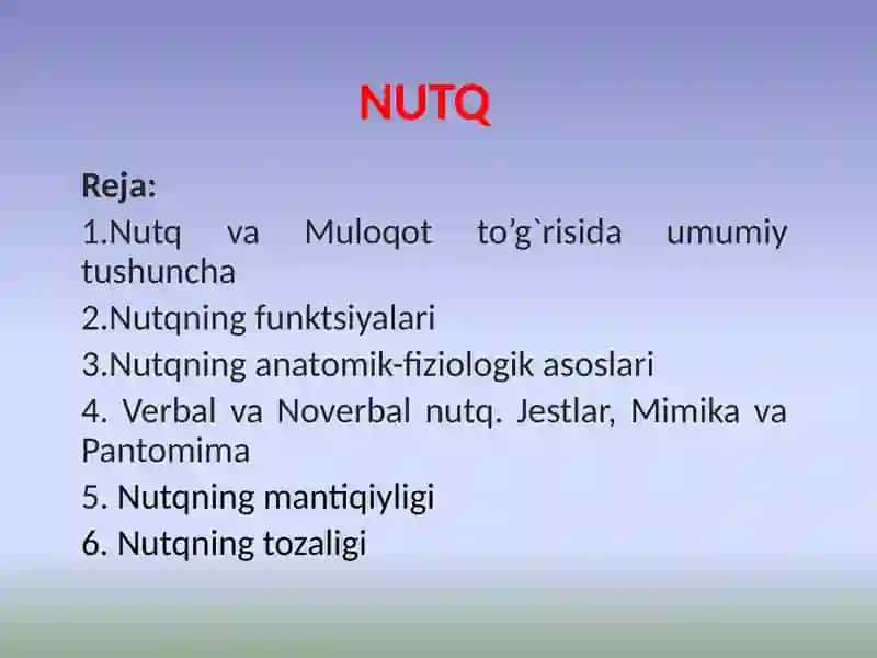 НУТҚНИНГ ПСИХОЛОГИК ЖИҲАТЛАРИ 2