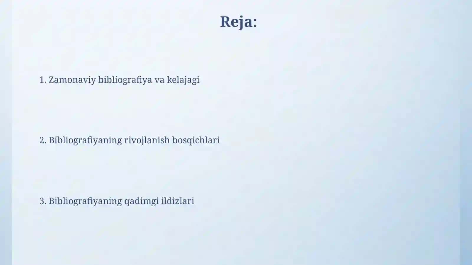 Bibliografiya fanining yaratilish tarixi 2