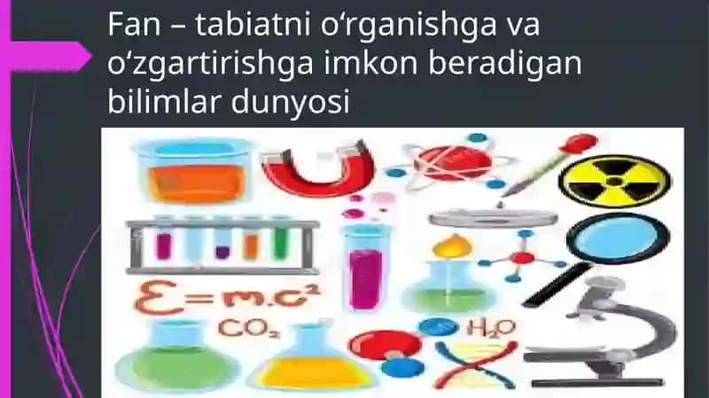 TABIIY FANLARNING TADQIQOT OBYEKTI 2