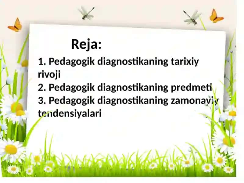 Pedagogik diagnostikaning predmeti va tarixiy rivoji 2