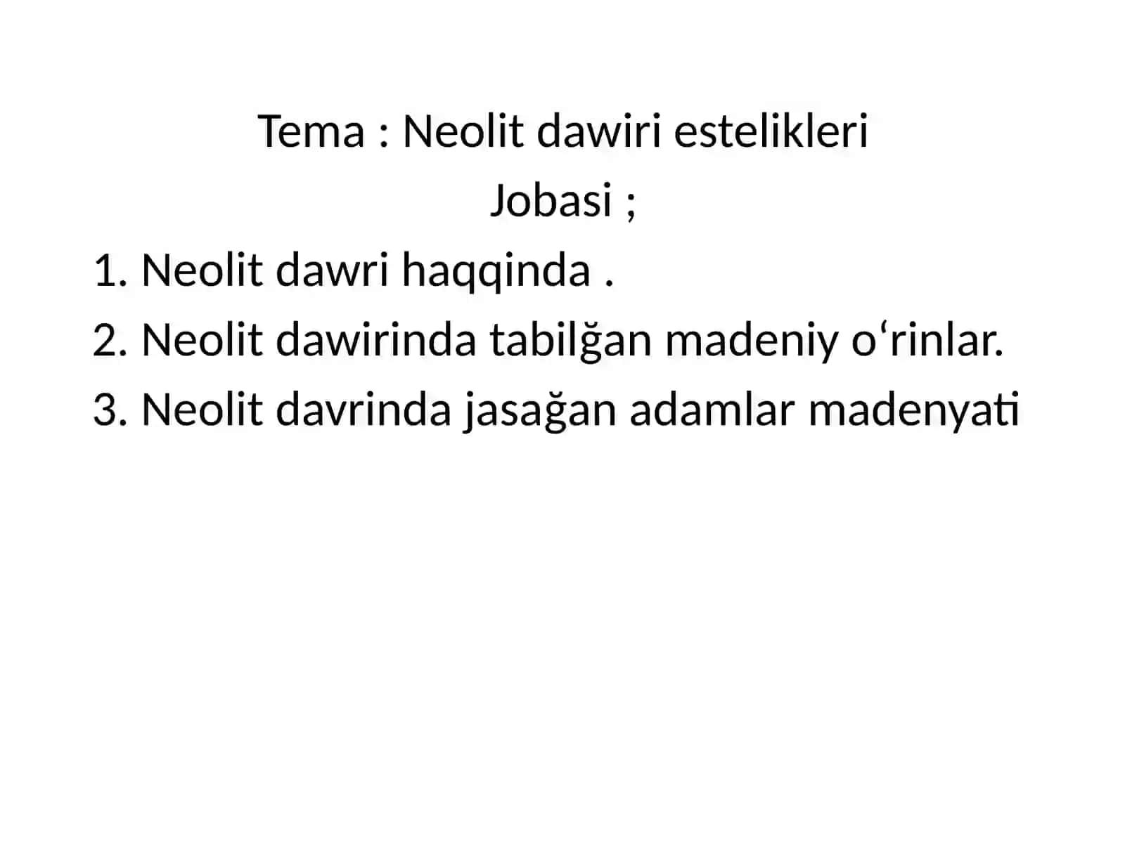 Neolit Dawri Estelikleri 2
