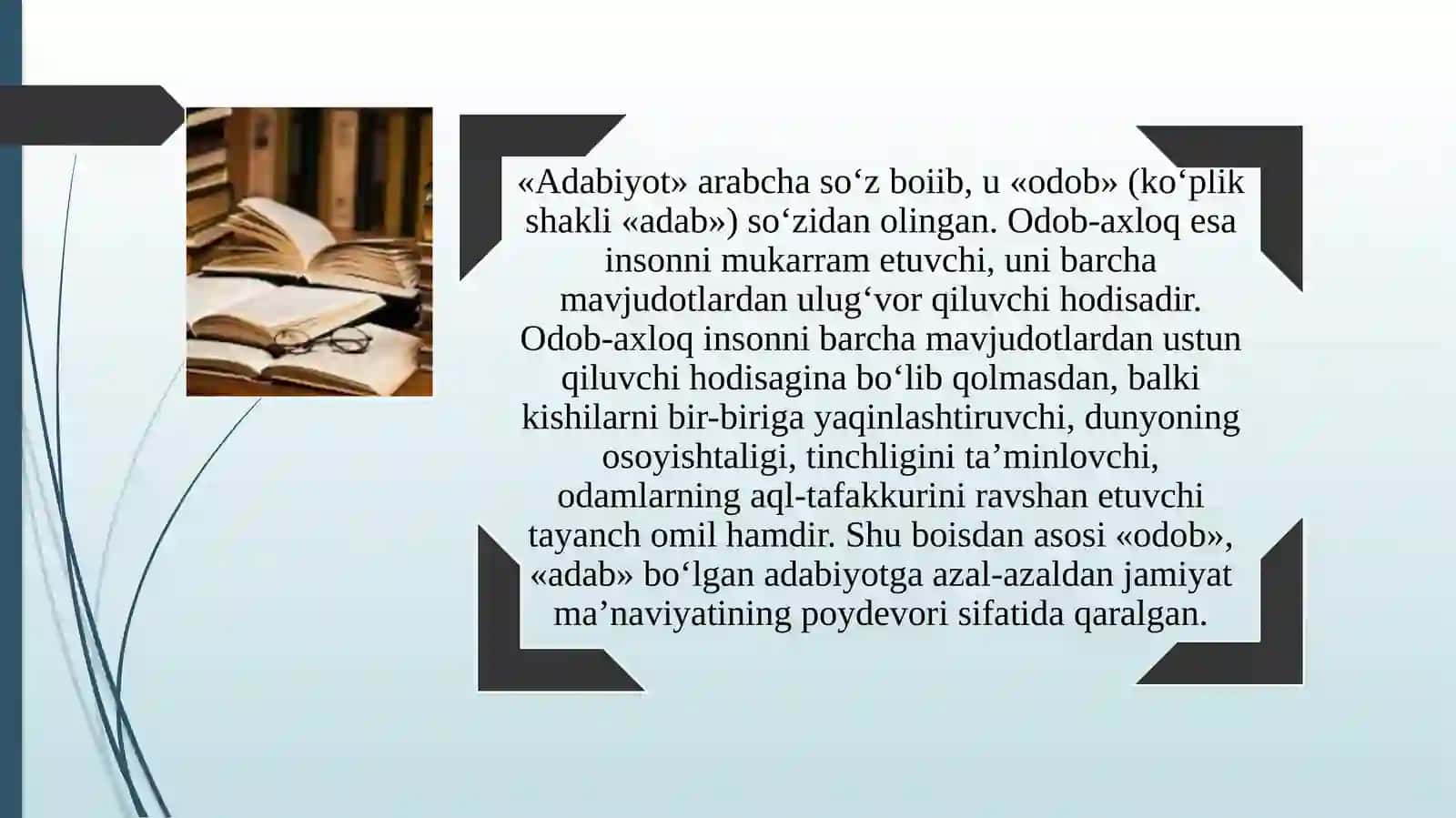 Adabiyotning o‘quv fani sifatidagi  xususiyatlari 2