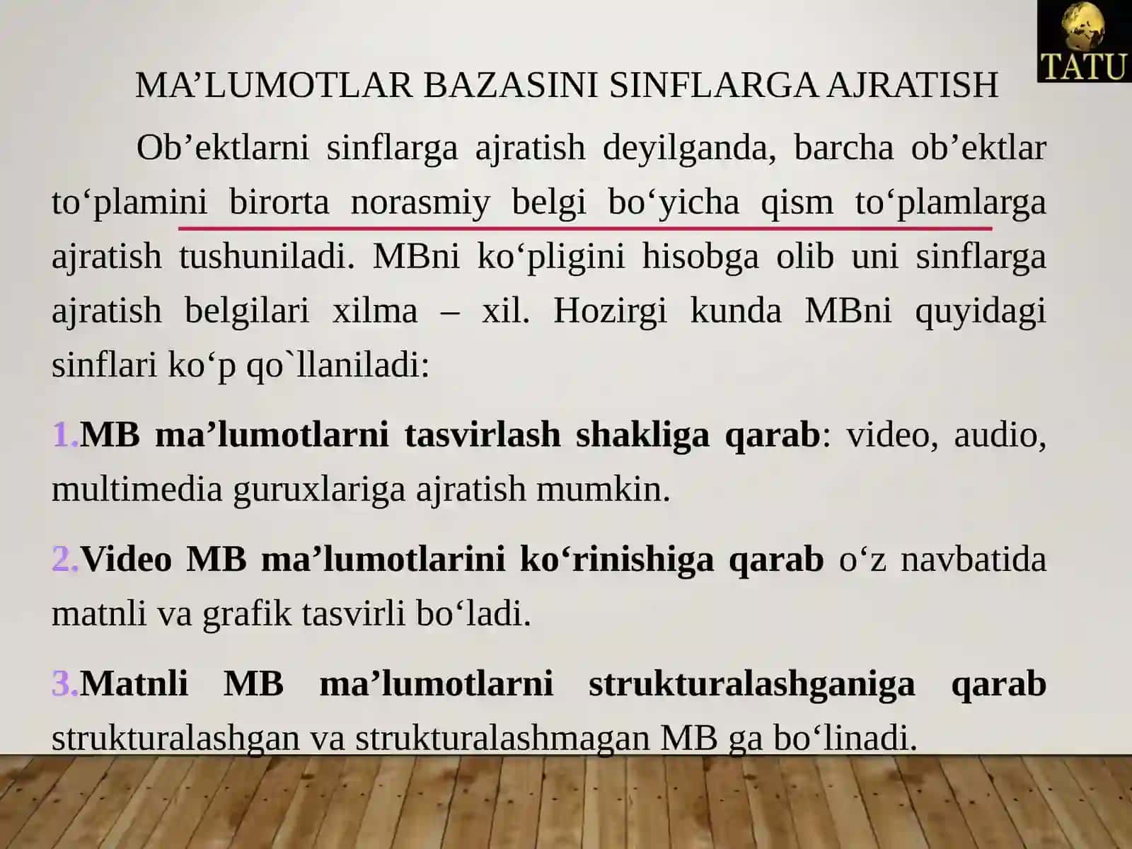 MA’LUMOTLAR BAZASINI SINFLARGA AJRATISH 2