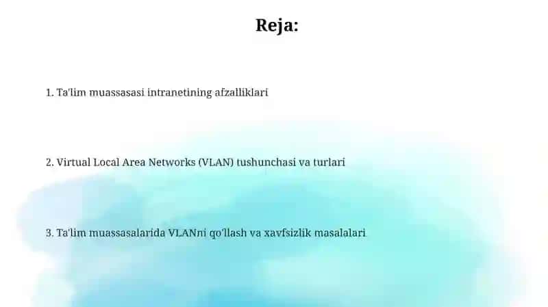 Ta'lim muassasasi Intranet tarmog’ida ishlash. Virtual lokal tarmoqlar 2