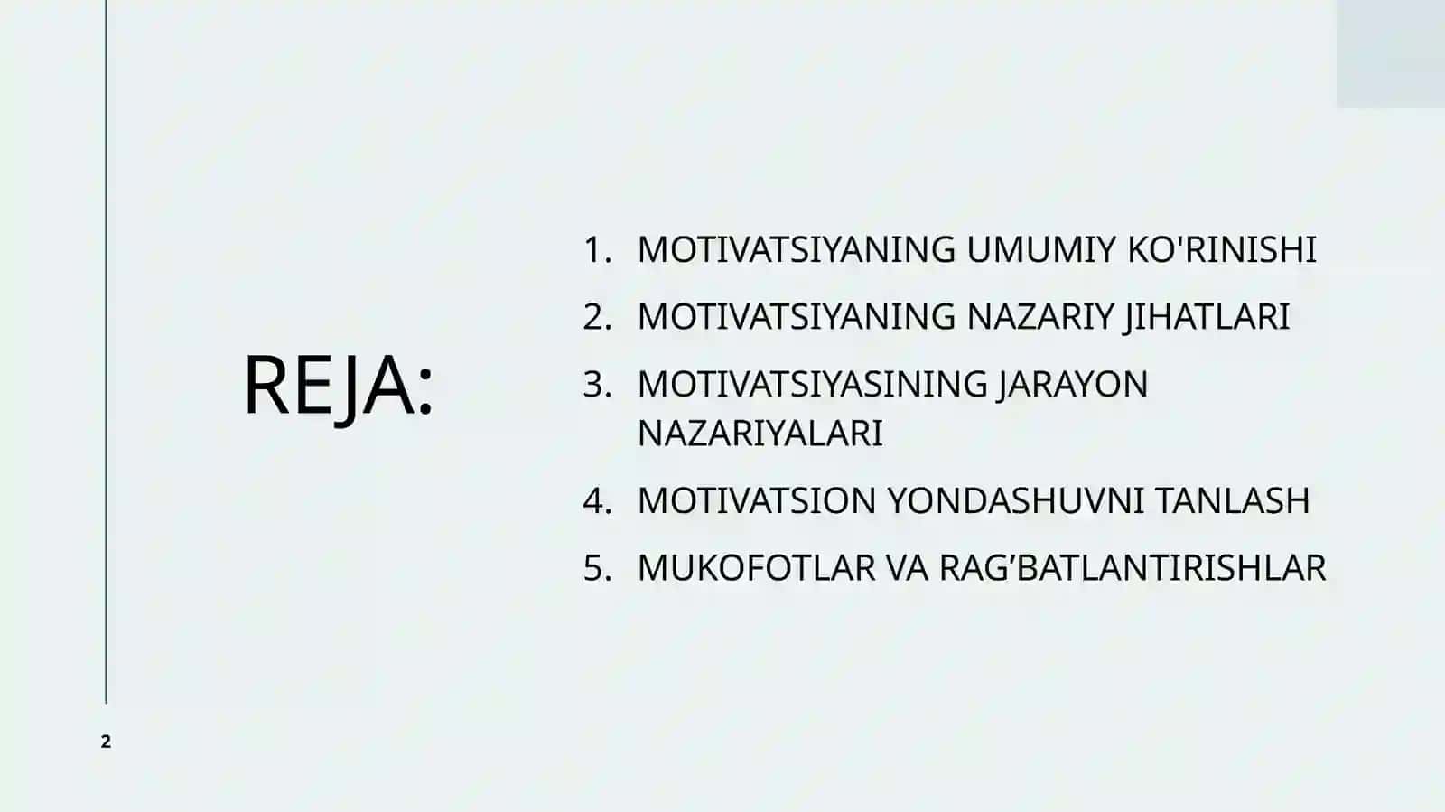 SHAXSLAR VA GURUHLARNING MOTIVATSIYASI 2