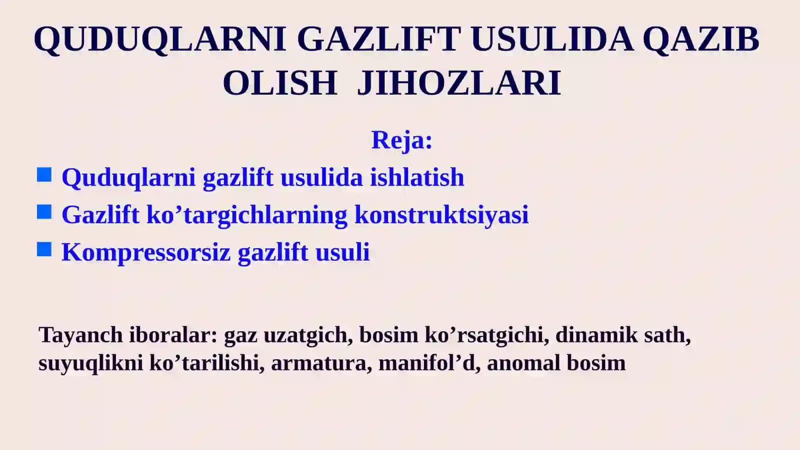 QUDUQLARNI GAZLIFT USULIDA QAZIB OLISH  JIHOZLARI 2