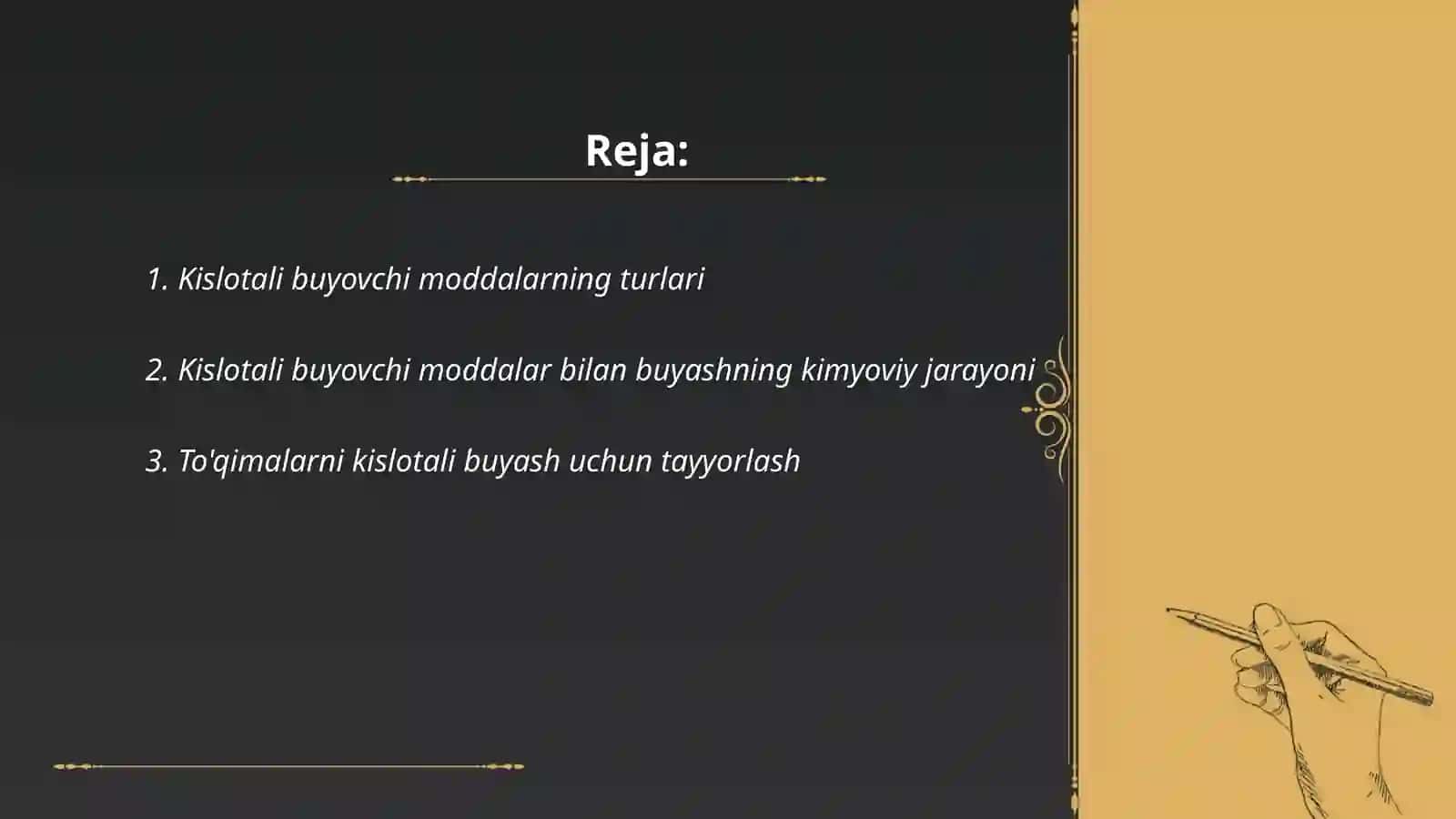 Kislotali buyovchi moddalar bilan buyash 2
