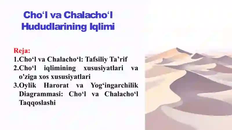 Cho'l va chalacho'l hududlarning iqlimi 2