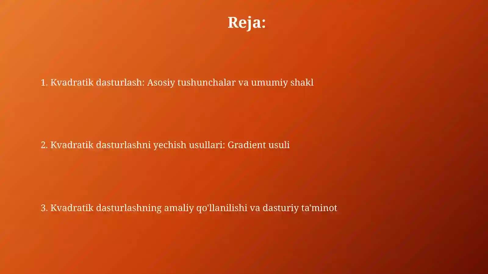 Kvadratik programmalashtirish va uniyechish usullari. Gradiyent usuli 2