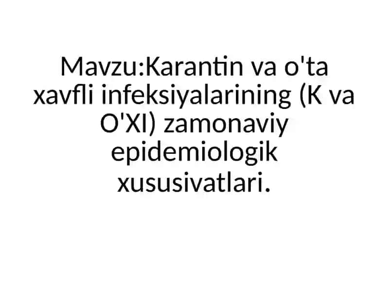Karantin va O'ta xavfli infeksiyalar 2