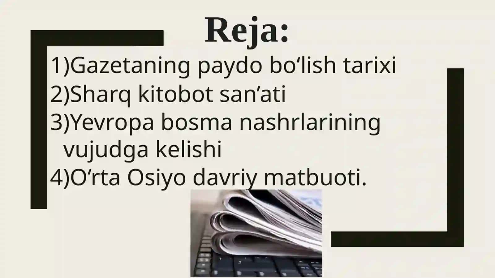 ZAMONAVIYLIK: AN’ANAVIYLIK VA ILK BOSMA NASHRLAR 2