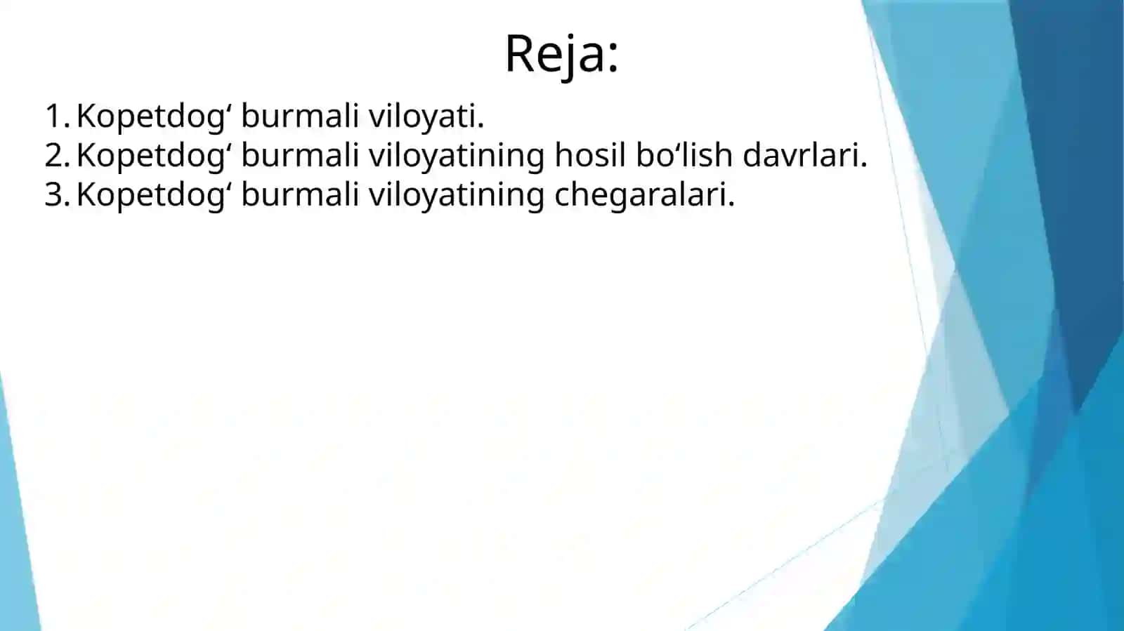Kopetdagʻ viloyatining geologik tuzilishi, chegaralari. 2