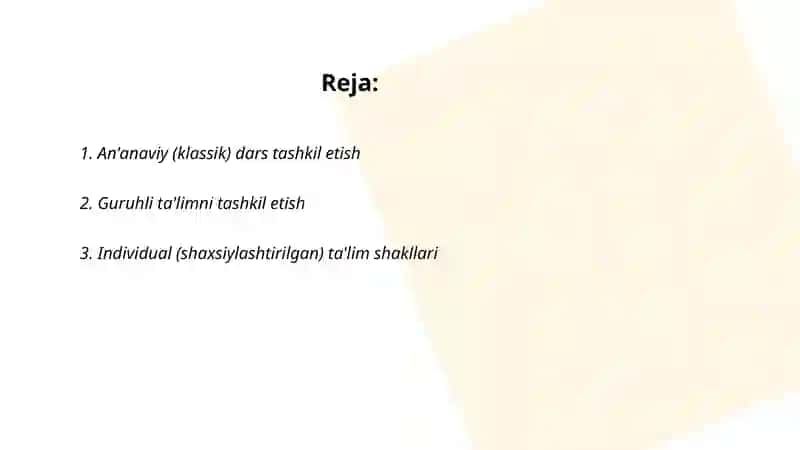 An'anaviy (klassik) dars tashkil etish 2
